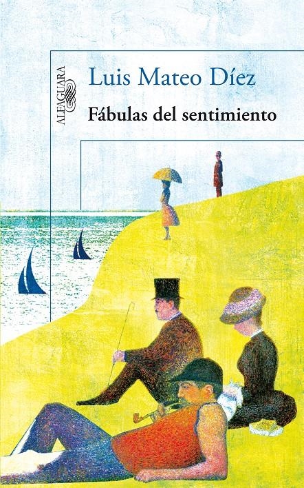 FÁBULAS DEL SENTIMIENTO | 9788420413303 | DÍEZ, LUIS MATEO | Llibreria Online de Banyoles | Comprar llibres en català i castellà online