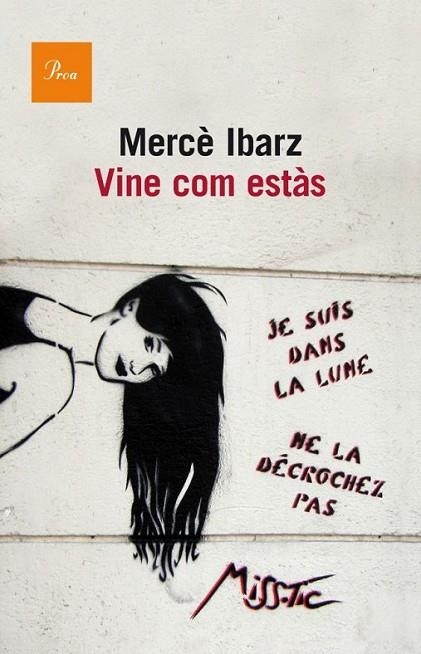 VINE COM ESTÀS | 9788475883458 | IBARZ, MERCÈ  | Llibreria Online de Banyoles | Comprar llibres en català i castellà online