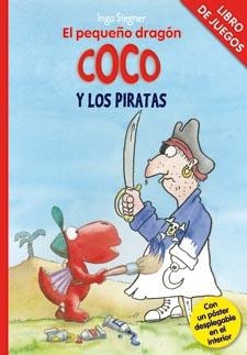 LIBRO DE JUEGOS - EL PEQUEÑO DRAGÓN COCO Y LOS PIRATAS | 9788424646776 | SIEGNER, INGO | Llibreria Online de Banyoles | Comprar llibres en català i castellà online