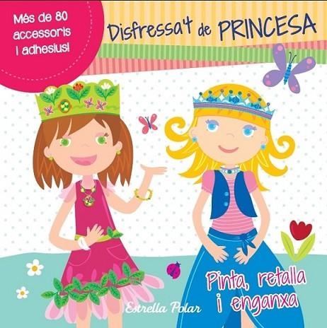 DISFRESSA'T DE PRINCESA | 9788415697305 | DIVERSOS AUTORS | Llibreria Online de Banyoles | Comprar llibres en català i castellà online