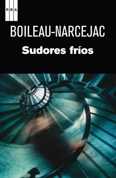 SUDORES FRIOS | 9788490064658 | BOILEAU-NARCEJAC | Llibreria Online de Banyoles | Comprar llibres en català i castellà online