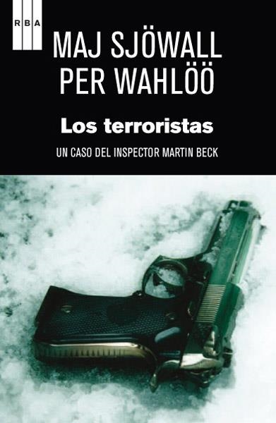 TERRORISTAS, LOS | 9788490064665 | SJÖWALL , MAJ/WAHLÖÖ , PER | Llibreria Online de Banyoles | Comprar llibres en català i castellà online