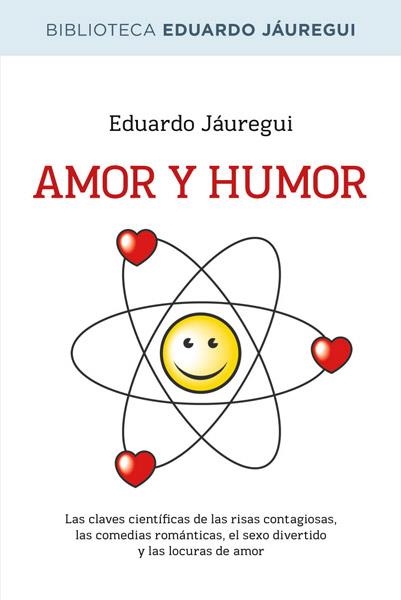 AMOR Y HUMOR | 9788490064580 | JAUREGUI NARVAEZ, EDUARDO | Llibreria Online de Banyoles | Comprar llibres en català i castellà online