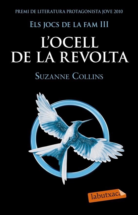 JOCS DE LA FAM III. L'OCELL DE LA REVOLTA, ELS | 9788499305431 | SUZANNE COLLINS | Llibreria Online de Banyoles | Comprar llibres en català i castellà online