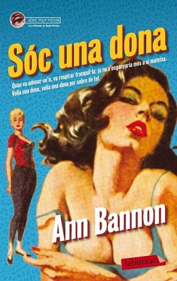 SÓC UNA DONA | 9788499305998 | ANN BANNON | Llibreria Online de Banyoles | Comprar llibres en català i castellà online