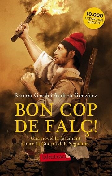 BON COP DE FALÇ! | 9788499306087 | ANDREU GONZÁLEZ/RAMÓN GASCH | Llibreria Online de Banyoles | Comprar llibres en català i castellà online