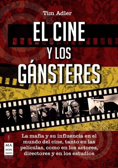 CINE Y LOS GANSTERS, EL | 9788415256175 | ADLER, TIM | Llibreria Online de Banyoles | Comprar llibres en català i castellà online