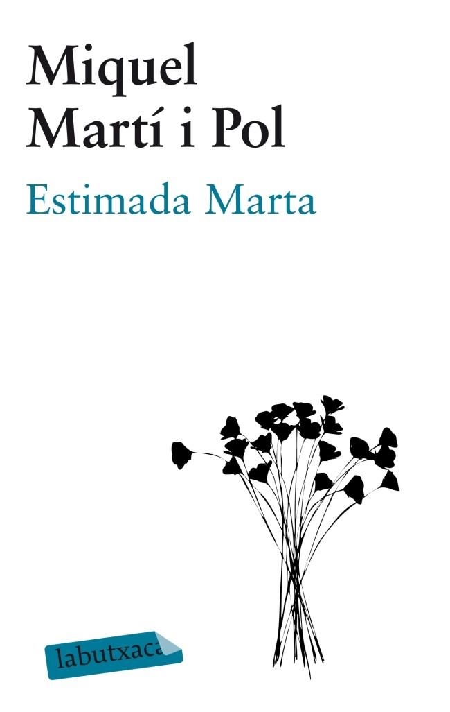 ESTIMADA MARTA | 9788499306148 | MIQUEL MARTÍ I POL | Llibreria L'Altell - Llibreria Online de Banyoles | Comprar llibres en català i castellà online - Llibreria de Girona