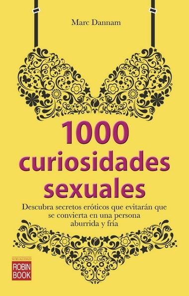 1000 CURIOSIDADES SEXUALES | 9788499173054 | DANNAM, MARC | Llibreria Online de Banyoles | Comprar llibres en català i castellà online