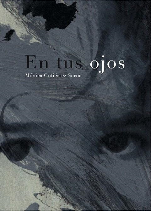 EN TUS OJOS | 9788492607921 | GUTIÉRREZ SERNA, MÓNICA | Llibreria Online de Banyoles | Comprar llibres en català i castellà online