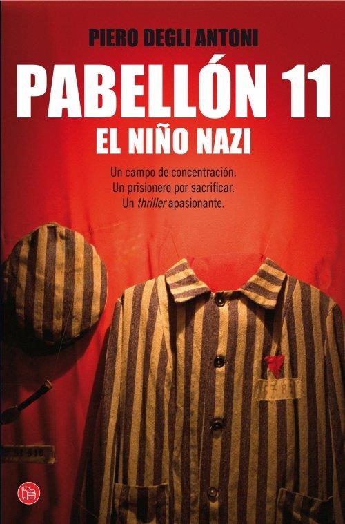 PABELLÓN 11. EL NIÑO NAZI (BOLSILLO) | 9788466326759 | DEGLI ANTONI, PIERO | Llibreria Online de Banyoles | Comprar llibres en català i castellà online