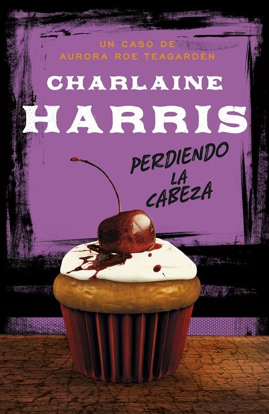 PERDIENDO LA CABEZA | 9788483654606 | ROJO MORO, LLUVIA/HARRIS, CHARLAINE | Llibreria Online de Banyoles | Comprar llibres en català i castellà online