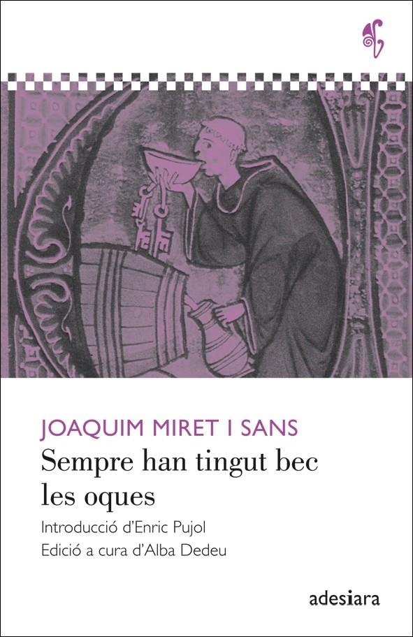 SEMPRE HAN TINGUT BEC LES OQUES | 9788492405596 | MIRET I SANS, JOAQUIM | Llibreria Online de Banyoles | Comprar llibres en català i castellà online