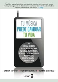 TÚ MÚSICA PUEDE CAMBIAR TU VIDA | 9788441432574 | MINDLIN, GALINA/DUROUSSEAU, DON/CARDILLO, JOSEPH | Llibreria Online de Banyoles | Comprar llibres en català i castellà online