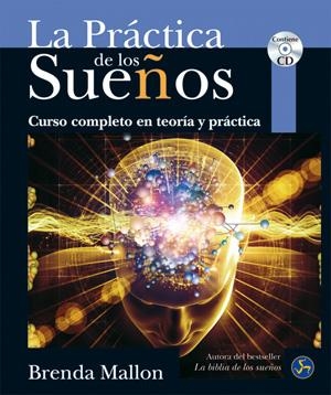 PRÁCTICA DE LOS SUEÑOS | 9788495973795 | MALLON, BRENDA | Llibreria Online de Banyoles | Comprar llibres en català i castellà online