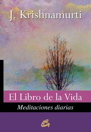 LIBRO DE LA VIDA, EL | 9788484453604 | KRISHNAMURTI, J | Llibreria Online de Banyoles | Comprar llibres en català i castellà online