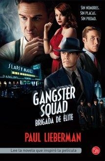 GANGSTER SQUAD (BOLSILLO) | 9788466327251 | LIEBERMAN, PAUL | Llibreria Online de Banyoles | Comprar llibres en català i castellà online