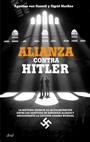 ALIANZA CONTRA HITLER | 9788434453739 | HASSELL, AGUSTINO VON/MACRAE, SIGRID | Llibreria L'Altell - Llibreria Online de Banyoles | Comprar llibres en català i castellà online - Llibreria de Girona