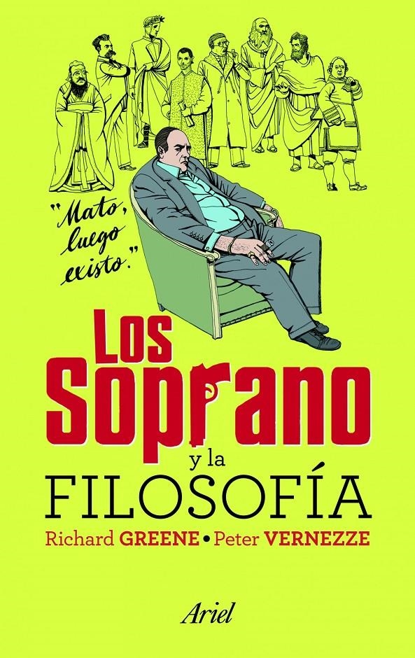 SOPRANO Y LA FILOSOFÍA, LOS | 9788434469273 | GREENE, RICHARD/ VERNEZZE, PETER | Llibreria Online de Banyoles | Comprar llibres en català i castellà online