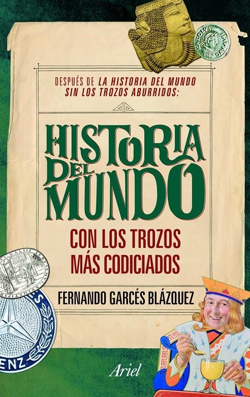 HISTORIA DEL MUNDO CON LOS TROZOS MÁS CODICIADOS | 9788434469570 | GARCES BLAZQUEZ, FERNANDO | Llibreria Online de Banyoles | Comprar llibres en català i castellà online