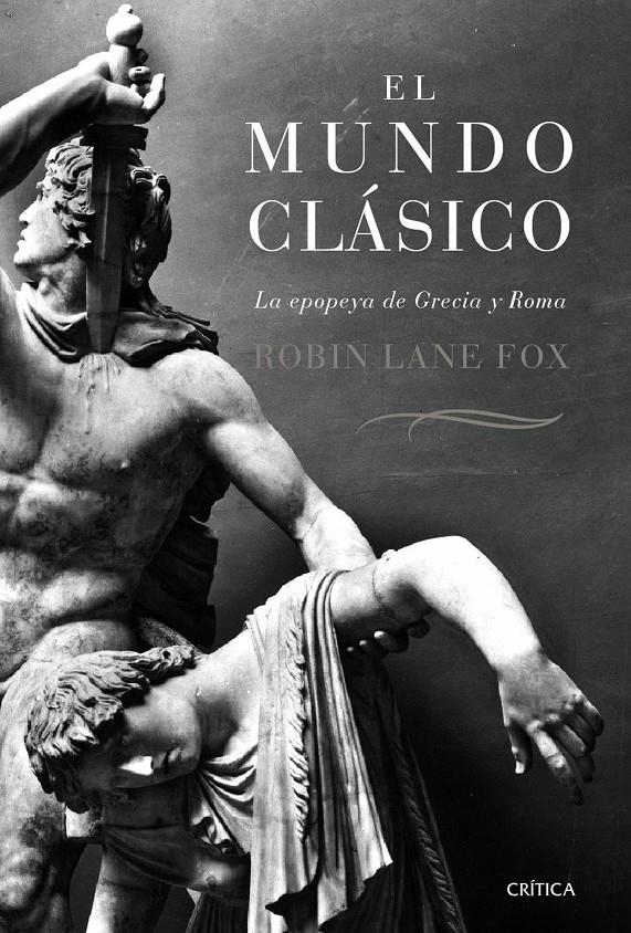 MUNDO CLASICO, EL | 9788484329954 | LANE FOX, ROBIN | Llibreria Online de Banyoles | Comprar llibres en català i castellà online