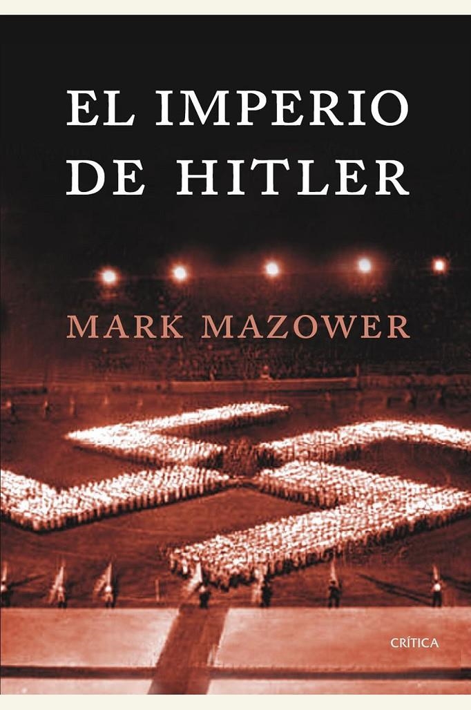 IMPERIO DE HITLER, EL | 9788474236255 | MAZOWER, MARK | Llibreria Online de Banyoles | Comprar llibres en català i castellà online