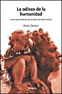 ODISEA DE LA HUMANIDAD, LA | 9788484328797 | DUNBAR, ROBIN | Llibreria L'Altell - Llibreria Online de Banyoles | Comprar llibres en català i castellà online - Llibreria de Girona