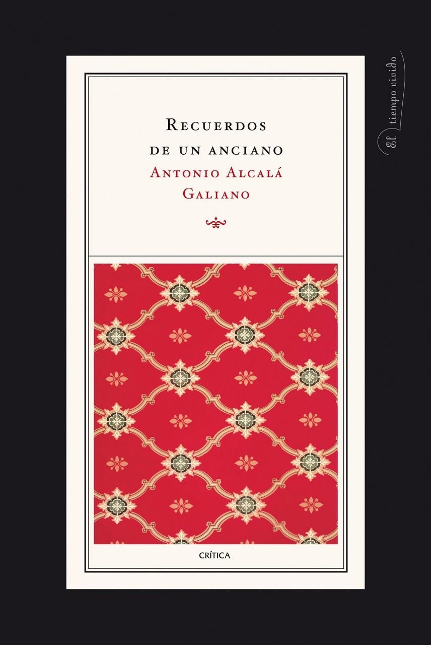 RECUERDOS DE UN ANACIANO | 9788498920017 | ALCALÁ GALIANO , ANTONIO | Llibreria Online de Banyoles | Comprar llibres en català i castellà online