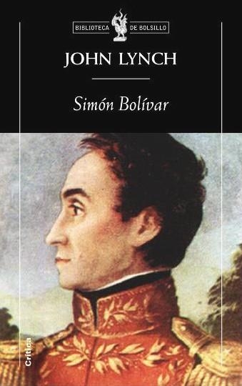 SIMON BOLIVAR | 9788498920727 | LYNCH, JOHN | Llibreria Online de Banyoles | Comprar llibres en català i castellà online