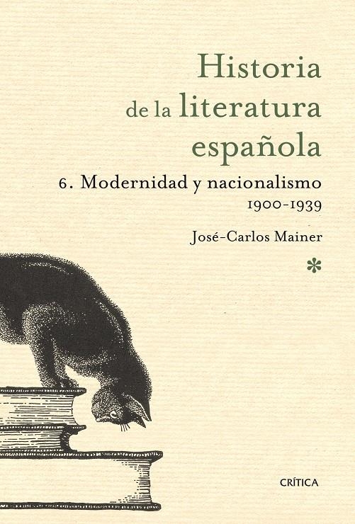 MODERNIDAD Y NACIONALISMO(HISTORIA LITERATURA ESPAÑOLA) | 9788498920680 | MAUNER,JOSÉ-CARLOS | Llibreria Online de Banyoles | Comprar llibres en català i castellà online