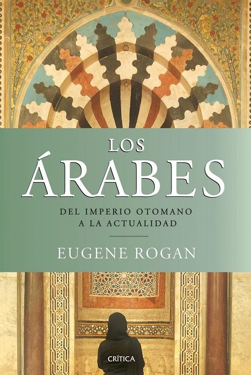 ÁRABES, LOS | 9788498921380 | ROGAN, EUGENE | Llibreria Online de Banyoles | Comprar llibres en català i castellà online