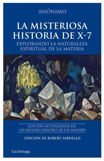 MISTERIOSA HISTORIA DE X-7 | 9788492545438 | AA.VV | Llibreria Online de Banyoles | Comprar llibres en català i castellà online