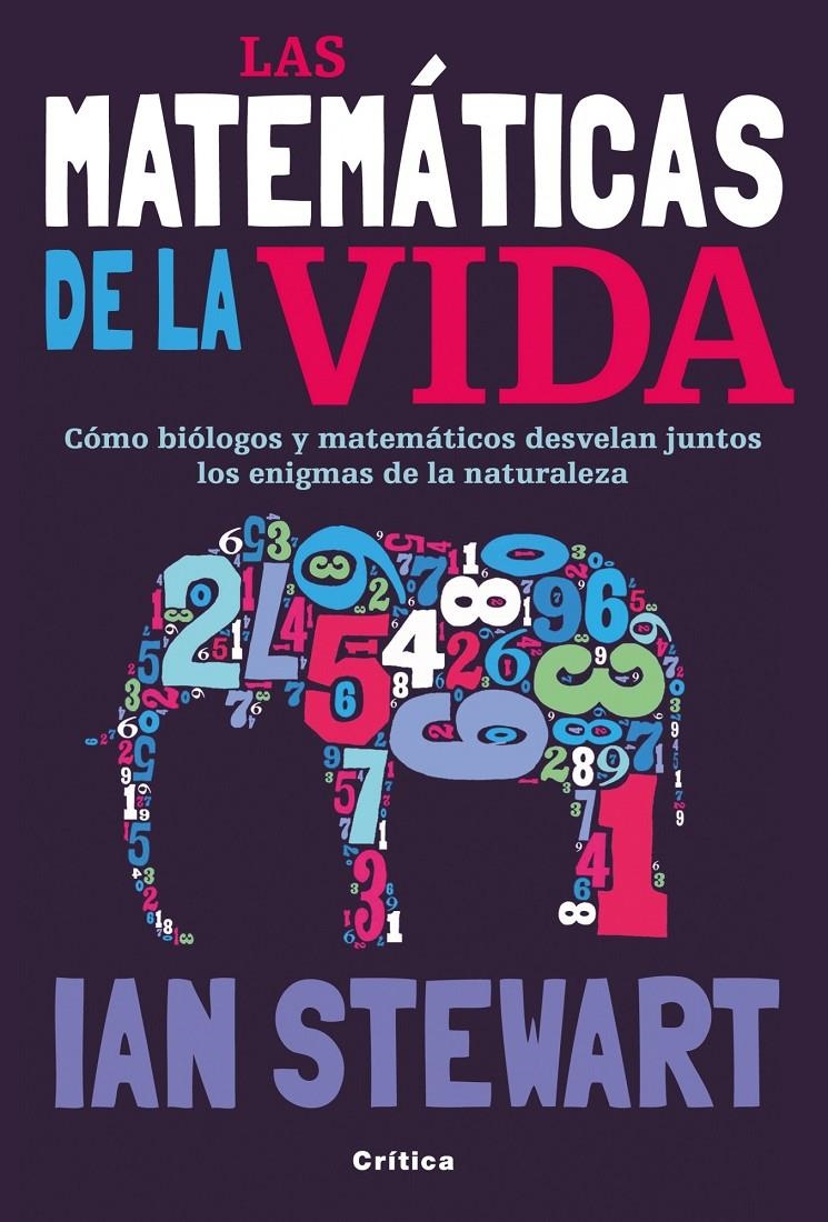 MATEMÁTICAS DE LA VIDA, LAS | 9788498922622 | STEWART, IAN | Llibreria Online de Banyoles | Comprar llibres en català i castellà online