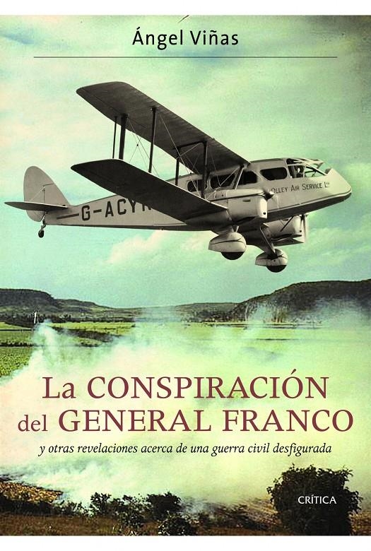 CONSPIRACIÓN DEL GENERAL FRANCO, LA (EDICIÓ AMPLIADA) | 9788498923360 | VIÑAS, ÁNGEL | Llibreria Online de Banyoles | Comprar llibres en català i castellà online