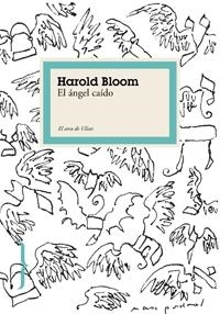 EL ANGEL CAIDO | 9788449321641 | BLOOM, HAROLD | Llibreria Online de Banyoles | Comprar llibres en català i castellà online