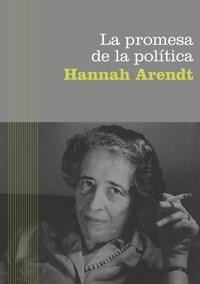 PROMESA DE LA POLITICA, LA | 9788449320651 | ARENDT, HANNAH | Llibreria L'Altell - Llibreria Online de Banyoles | Comprar llibres en català i castellà online - Llibreria de Girona