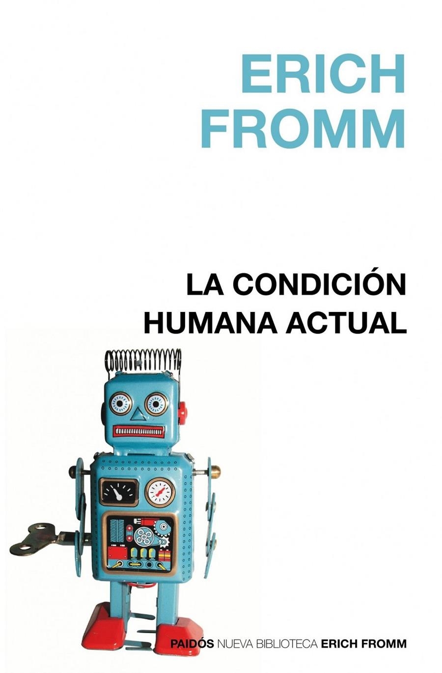 CONDICIÓN HUMANA ACTUAL. LA | 9788449322655 | FROMM ERICH | Llibreria Online de Banyoles | Comprar llibres en català i castellà online