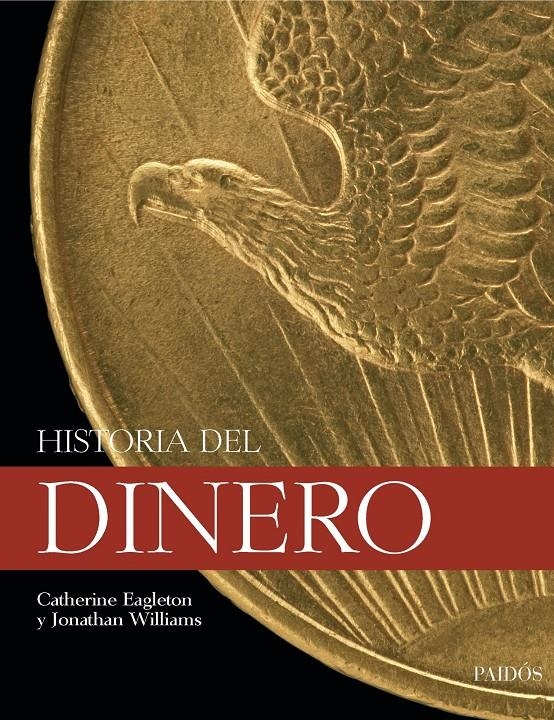 HISTORIA DEL DINERO | 9788449322945 | EAGLETON,CATHERINE/ WILLIAMS JONATHAN | Llibreria L'Altell - Llibreria Online de Banyoles | Comprar llibres en català i castellà online - Llibreria de Girona