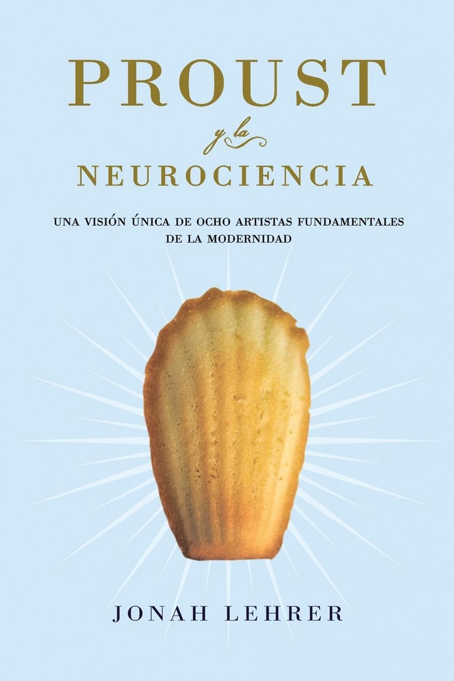 PROUST Y LA NEUROCIENCIA | 9788449323553 | LEHRER,JONAH | Llibreria Online de Banyoles | Comprar llibres en català i castellà online