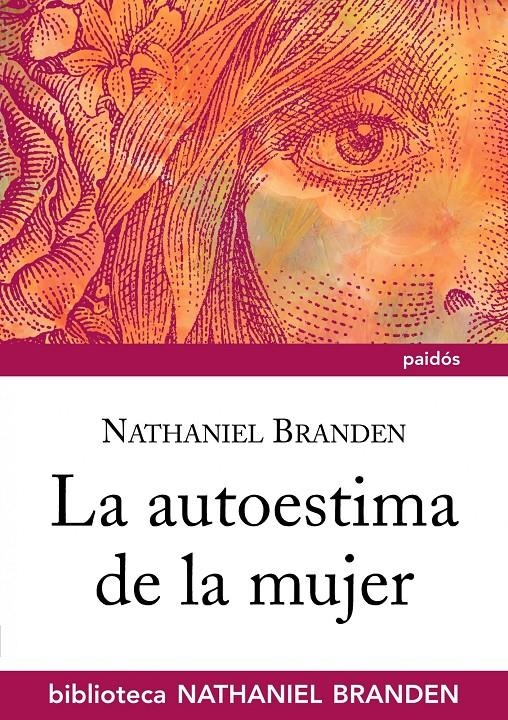 AUTOESTIMA DE LA MUJER, LA | 9788449323911 | BRANDEN, NATHANIEL | Llibreria Online de Banyoles | Comprar llibres en català i castellà online