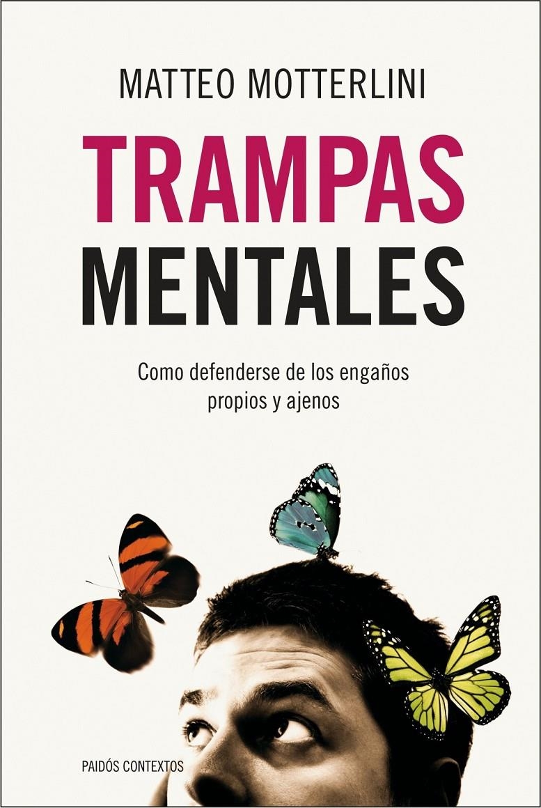 TRAMPAS MENTALES | 9788449323973 | MOTTERLINI, MATTEO | Llibreria Online de Banyoles | Comprar llibres en català i castellà online