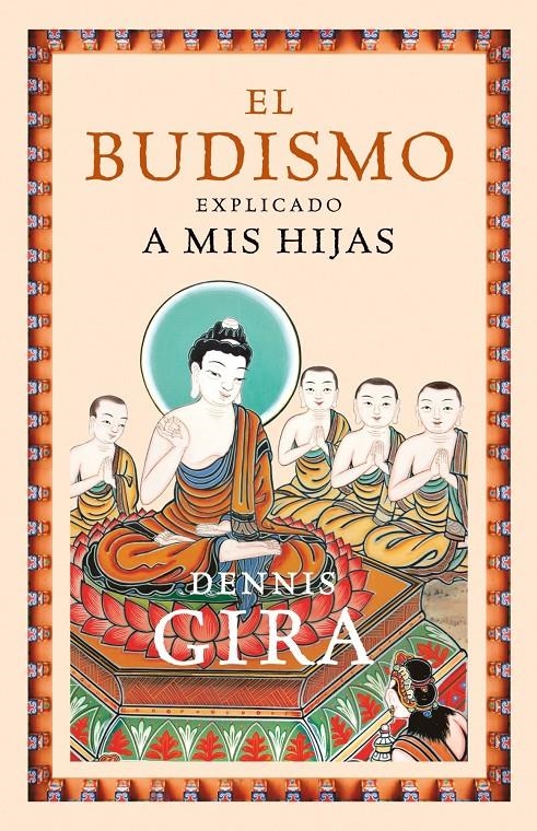 BUDISMO EXPLICADO A MIS HIJAS, EL | 9788449323690 | GIRA, DENNIS | Llibreria Online de Banyoles | Comprar llibres en català i castellà online