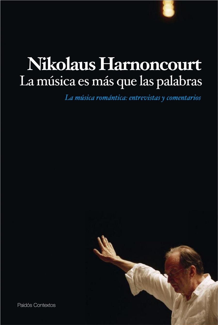 MÚSICA ES MÁS QUE LAS PALABRAS,LA | 9788449324222 | HARNONCOURT,NIKOLAUS | Llibreria Online de Banyoles | Comprar llibres en català i castellà online