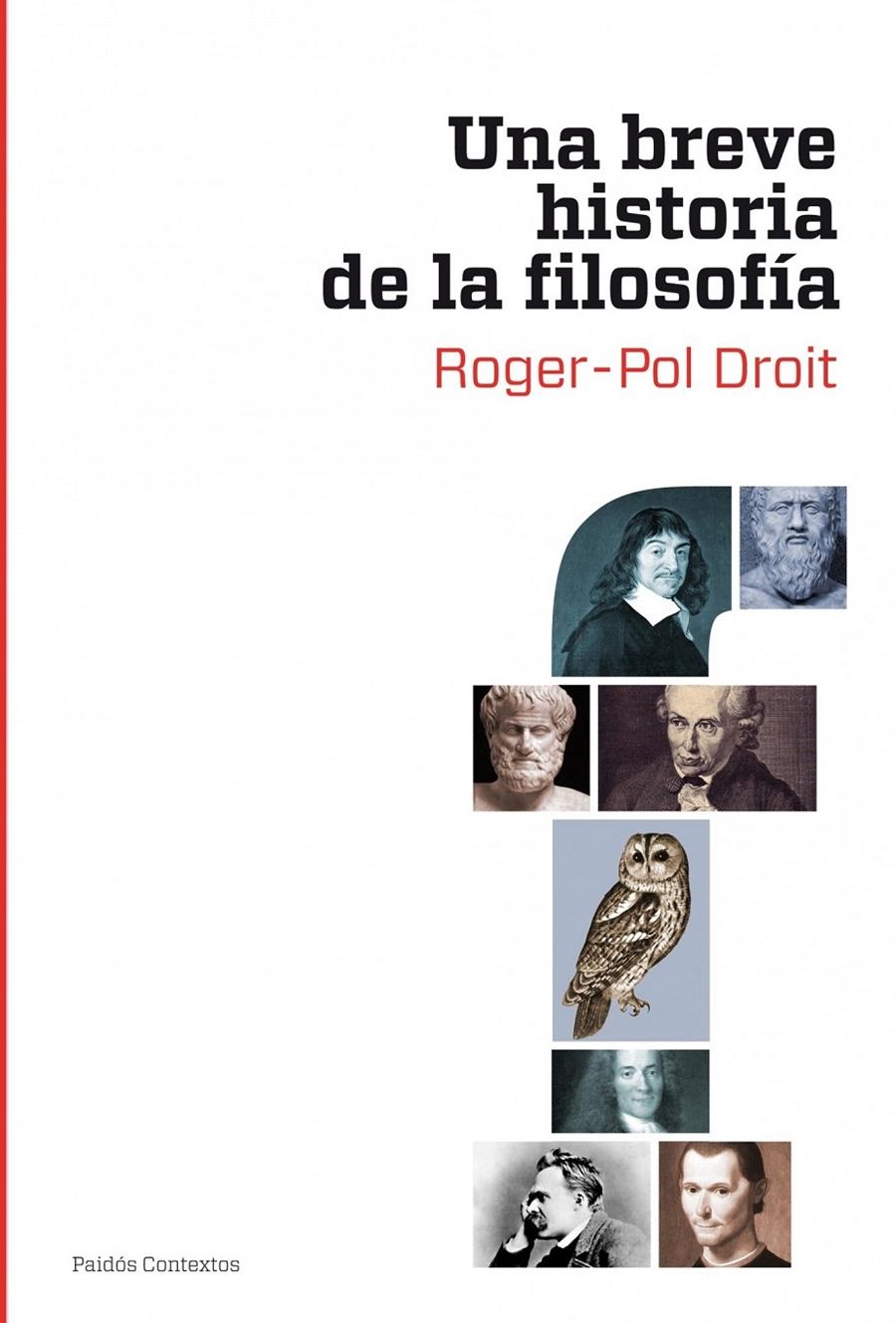 BREVE HISTORIA DE LA FILOSOFIA, UNA | 9788449324642 | DROIT, ROGER-POL | Llibreria Online de Banyoles | Comprar llibres en català i castellà online