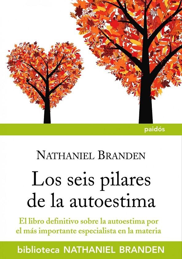 SEIS PILARES DE LA AUTOEST, LOS | 9788449324758 | BRANDEN, NATHANIEL | Llibreria Online de Banyoles | Comprar llibres en català i castellà online