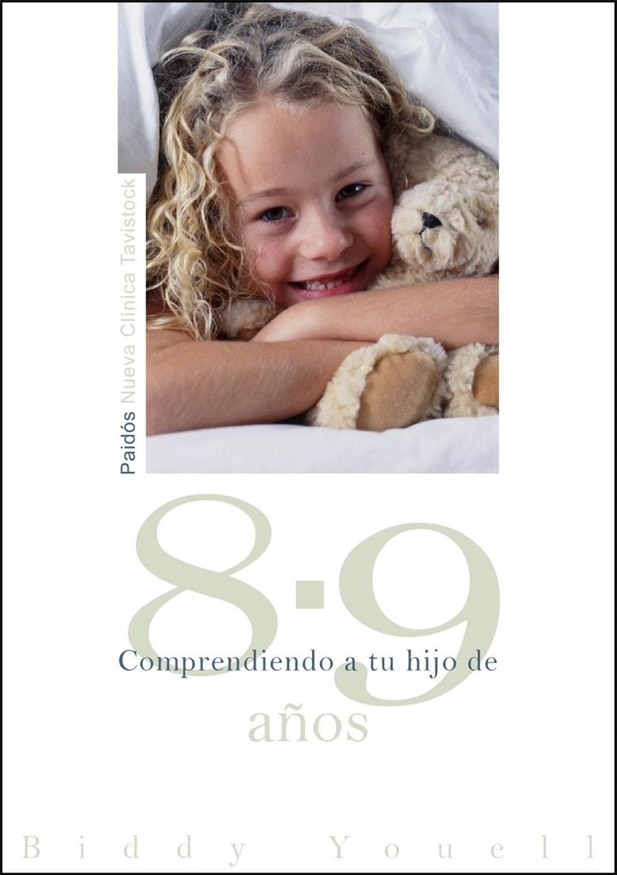 COMPRENDIENDO A TU HIHO DE 8-9 AÑOS | 9788449324666 | YOUNELL, BIDDY | Llibreria Online de Banyoles | Comprar llibres en català i castellà online