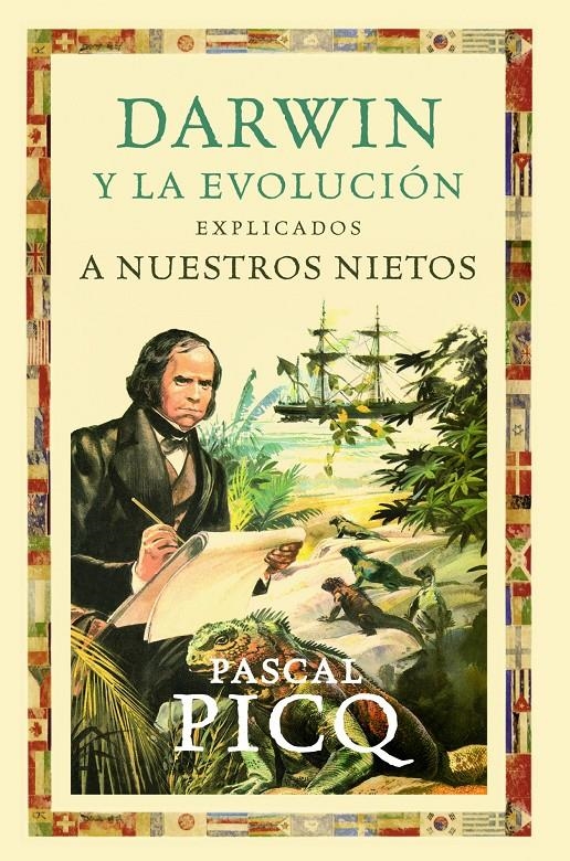 DARWIN Y LA EVOLUCIÓN EXPLICADA A NUESTROS NIETOS | 9788449324819 | PICQ,PASCAL | Llibreria Online de Banyoles | Comprar llibres en català i castellà online