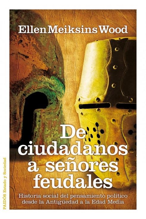 DE CIUDADANOS A SEÑORES FEUDALES | 9788449324826 | MEIKSINS WOOD,ELLEN | Llibreria Online de Banyoles | Comprar llibres en català i castellà online