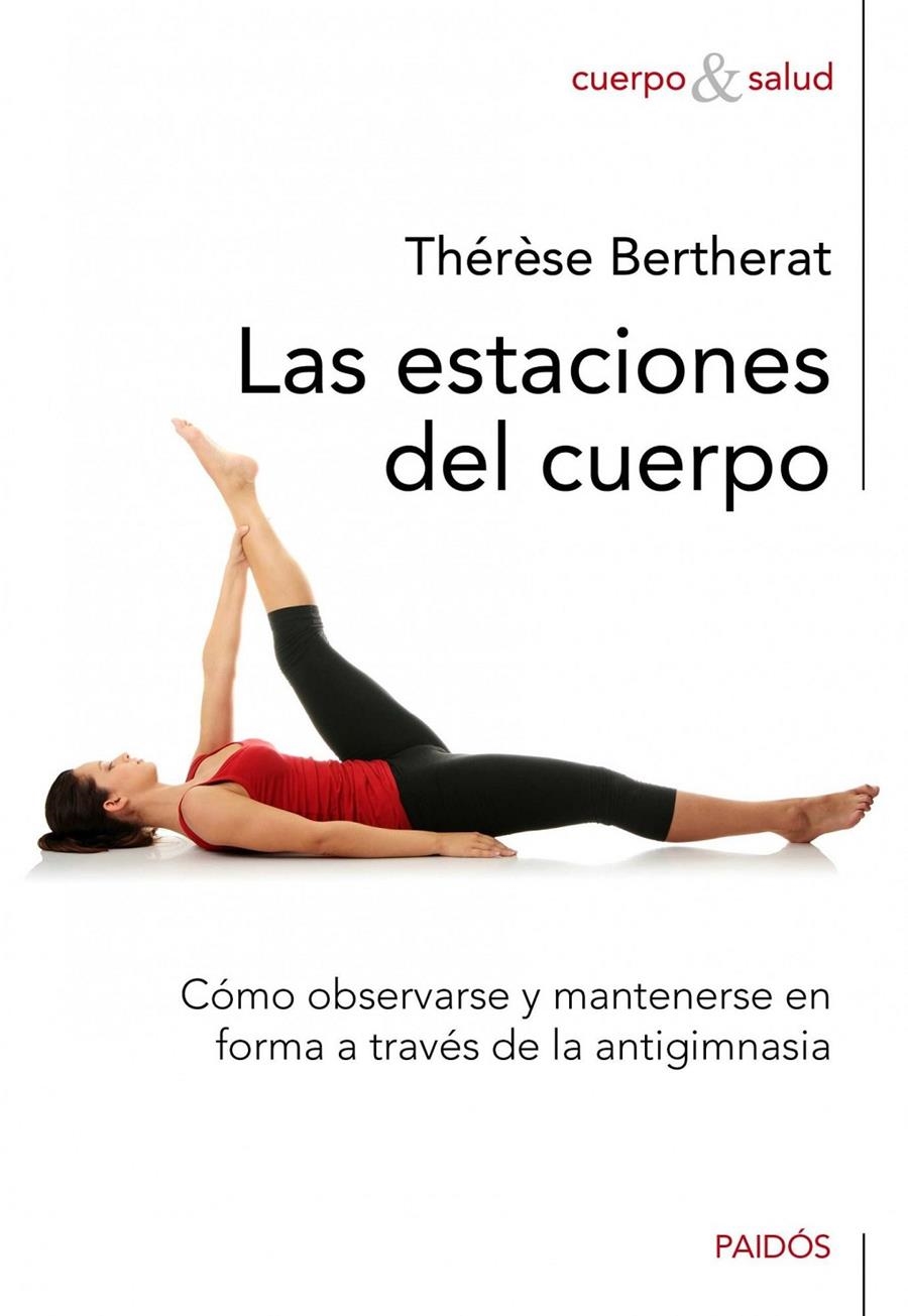 ESTACIONES DEL CUERPO, LAS | 9788449325250 | BERTHERAT, THÉRÈSE | Llibreria Online de Banyoles | Comprar llibres en català i castellà online