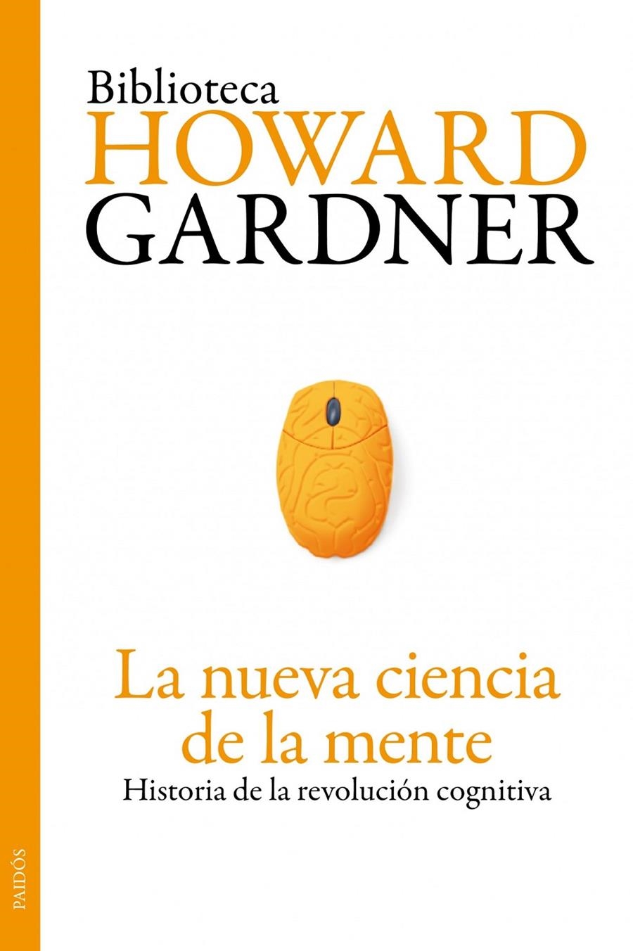 NUEVA CIENCIA DE LA MENTE, LA | 9788449325533 | GARDNER, HOWARD | Llibreria Online de Banyoles | Comprar llibres en català i castellà online